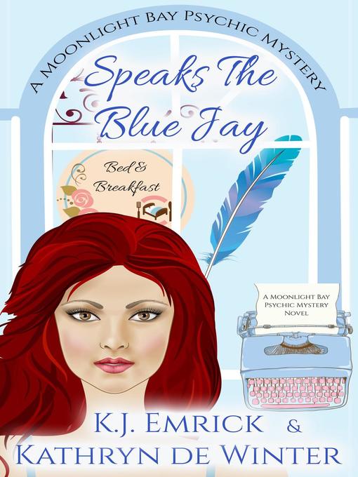 Title details for Speaks the Blue Jay by K.J. Emrick - Available